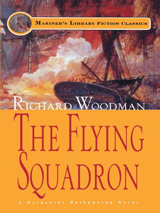 Title details for The Flying Squadron by Richard Woodman - Available
